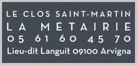 Adresse La Métairie - Le Clos Saint Martin